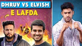 ELVISH YADAV VS DHRUV RATHEE LAFDA!