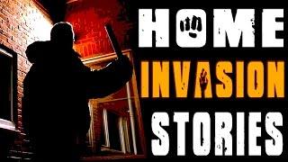 4 Frighteningly TRUE Home Invasion Stories (Vol. 1)