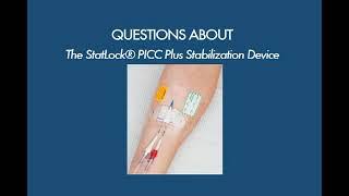 StatLock PICC Plus Stabilization Device In-Service Video