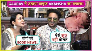 Gaurav Khanna Makes Fun Of Wife Akanksha, Says Jhoot Nahi Bolte | Cutest Couple