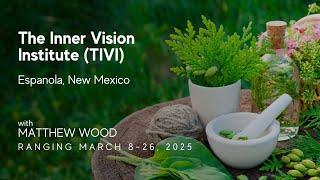 Learn With Matthew In Person in New Mexico! The Wisdom Series - #herbalism #herbalwisdom #holistic