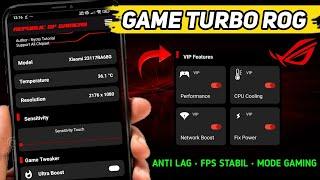 NEW UPDATE‼️ ROG GAME TURBO TERBAIK 2024 - Cara Atasi Lag Saat Main Game Di Semua Android