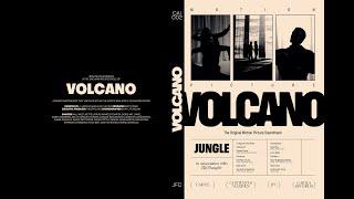 VOLCANO - A MOTION PICTURE BY JUNGLE