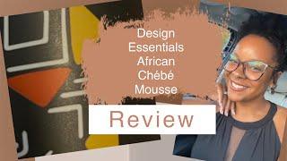 *New* Design Essentials African Chébé Curl Mousse | Let’s talk about it!