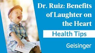 Laugh More: The Heart-Healthy Benefits of Laughter | Dr. George Ruiz