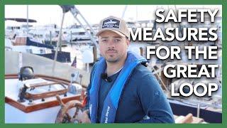 Boat Safety and Emergency Preparedness for America's Great Loop | Loopmas Day 4