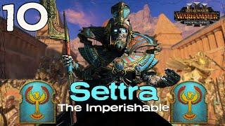VENGEANCE OF THE SANDS!! | Settra Immortal Empires Narrative Campaign | Part 10