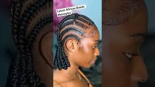 Latest African Braids Hairstyles Ideas .#roadto5ksubs#naturalhairstyles #braid#cornrowhairstyle