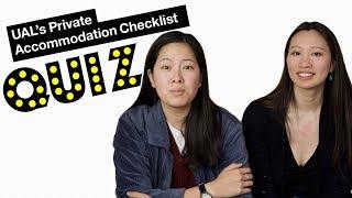 Sophie and Tamzin take the UAL Private Accommodation Checklist Quiz