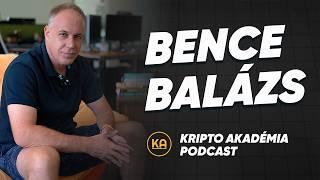 "De miért trédel bárki kriptóban?!" - Bence Balázs | Kripto Akadémia Podcast