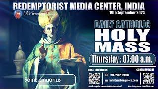 Catholic Holy Mass - St.Januarius, 19th September 2024 , Thursday