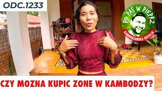 Czy mozna kupic zone w Kambodzy? Rozmowa z Asia. Odc.1233