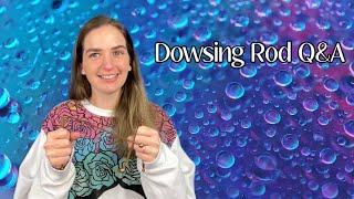 Dowsing Rod Q&A | Conversations with Spirit | Talking with Archangel Michael