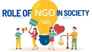 What is NGO - why NGOs are necessary?