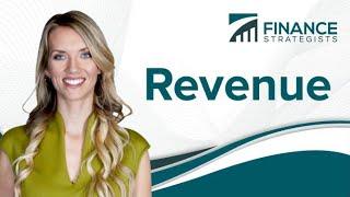 What Is Revenue? | Less Than 3 Minutes! | Finance Strategists