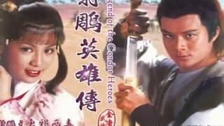 The Legend of the Condor Heroes (tribute to Barbara Yung & Felix Wong)