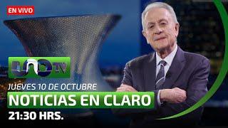 José Cárdenas, Noticias en Claro | En Vivo | Jueves 10 de octubre