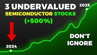 Invest in These 3 Undervalued Semiconductor Stocks That Everyone Ignores!