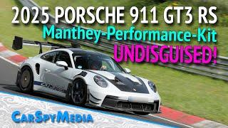 2025 Porsche 911 GT3 RS 992 Manthey-Performance-Kit Caught Testing Undisguised At The Nürburgring