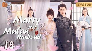 Marry My Mulan Husband▶18A Poor Girl Married into a Rich Family but Found Out Her Husband Was a Girl