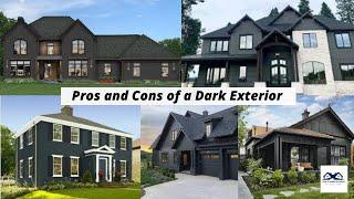 Pros and Cons of a Dark House Exterior | The Benefits and Disadvantages of a Dark Exterior