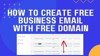 How To Create Free Business Email With Free Domain 2023