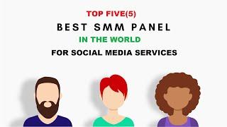 Top Five Best SMM Panel In The World For Social Media Services - Latest 2020