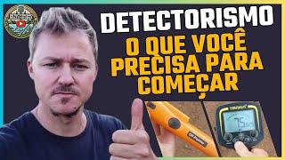 Detectorismo: O Que Você Precisa Para Começar!