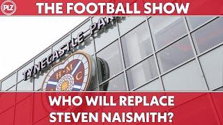 Who Will Replace Steven Naismith at Hearts? | The Football Show LIVE