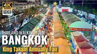 [BANGKOK] King Taksin Annual Fair "Variety Street Foods & Shopping Event" | Thailand [4K HDR]