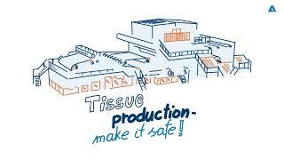 #13 Tissue production – make it safe!