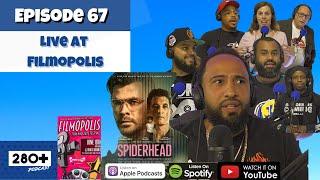 280+ Podcast Ep. 67 Live at Filmopolis| Spiderhead Review, Film Festival Interviews, and More!