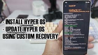 Cara Install HyperOS/ Update HyperOS Lewat TWRP/ Custom Recovery All Xiaomi, Redmi, POCO