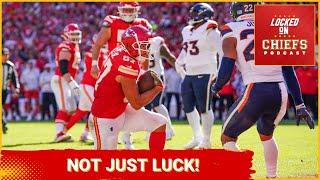 This is NOT LUCK - Chiefs Beat Broncos!