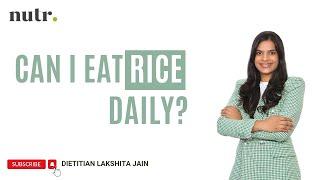Episode 2: Can Diabetics eat Rice Daily? | Dietitian Lakshita Jain