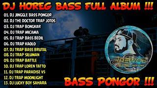 DJ CEK SOUND HOREG BASS GLERR TERBARU FULL ALBUM 2024 - DJ BREWOG TERBARU FT MEMED - BASS PONGOR