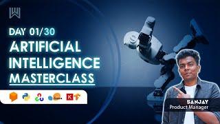A.I Master Class  - Day 1/30 - Sanjay Kumar | Pantech solutions | Pantech.AI | Warriorsway