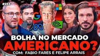 ALERTA SOBRE CRISE: VALE A PENA INVESTIR NO EXTERIOR EM 2025? (Com Fábio Fares) | Os Sócios 233