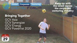 Global Corporate Venturing Digital Forum on 29 Sept 2020 - Keep up with the latest in the industry