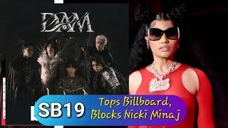 SB19 BLOCKS NICKI MINAJ FROM ACHEIVING HER THIRD NO.1 W/ LATEST SINGLE 'DAM"