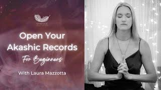 Opening Your Akashic Records | BEGINNER'S GUIDE 