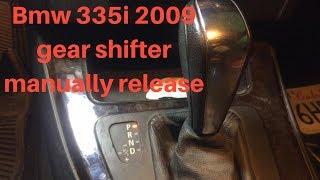 BMW 335I 2009 GEAR SHIFTER MANUALLY RELEASE