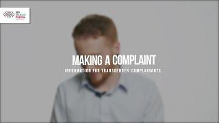 Making a complaint: Information for transgender complainants