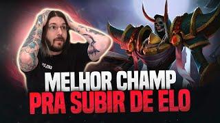 O MELHOR CAMPEÃO PRA SUBIR DE ELO! LEAGUE OF LEGENDS!