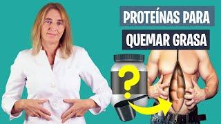 Las MEJORES PROTEÍNAS para QUEMAR GRASA | Dieta para reducir barriga y grasa | Nutrición deportiva