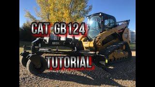 Cat GB124 Smart Grader Blade Operation