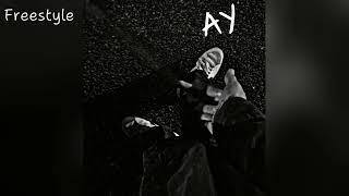 RainOkayElI - AY (Freestyle) - Official audio