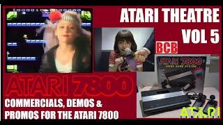 ATARI Theatre Vol. 5: ATARI 7800 ProSystem Videos & More! (Commercials, Demos & Promos, 1986-2024)