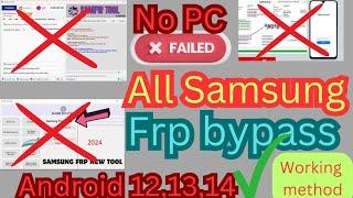 All SAMSUNG  FRP BYPASS Android 13/14 New Security 2024|| Samsung Frp Unlock Download Mode Not Work