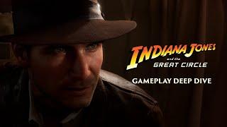 Gameplay Deep Dive - Indiana Jones and the Great Circle